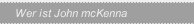 Wer ist John mcKenna